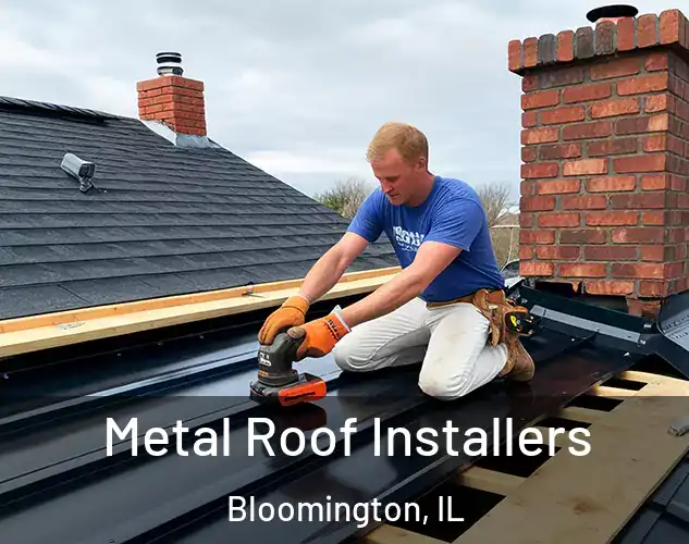  Metal Roof Installers Bloomington, IL
