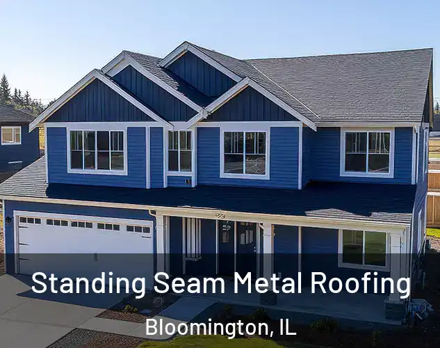  Standing Seam Metal Roofing Bloomington, IL