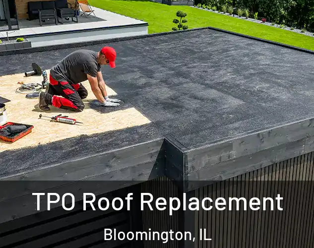  TPO Roof Replacement Bloomington, IL